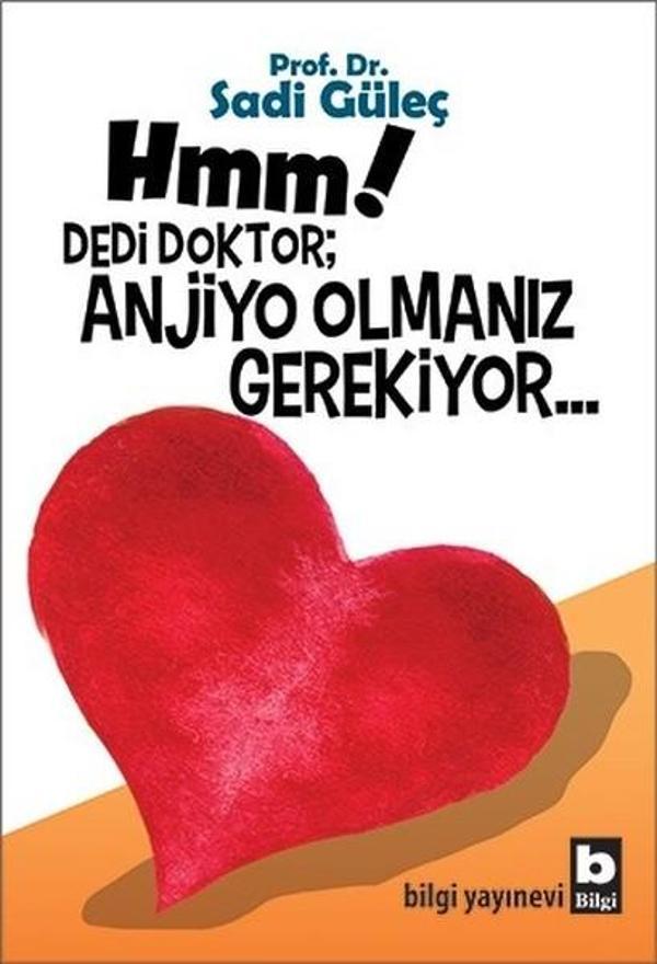Hmm! Dedi Doktor; Anjiyo Olmanız Gerekiyor... - Bilgi Yayınevi - Image 1