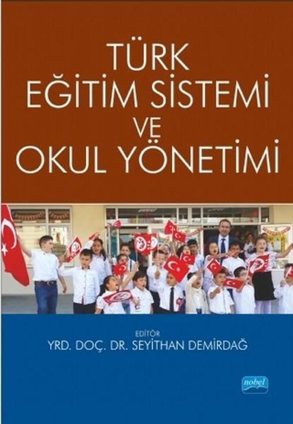 Türk Eğitim Sistemi ve Okul Yönetimi - Nobel Akademik Yayıncılık - Image 1
