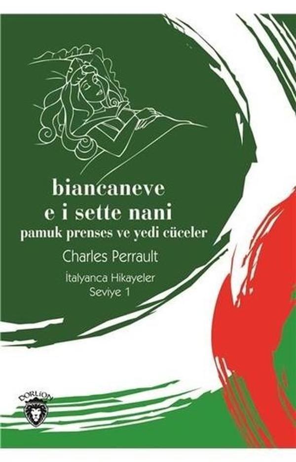 Biancaneve E I Sette Nani-Seviye 1-İtalyanca Hikayeler - Dorlion Yayınevi - Image 1