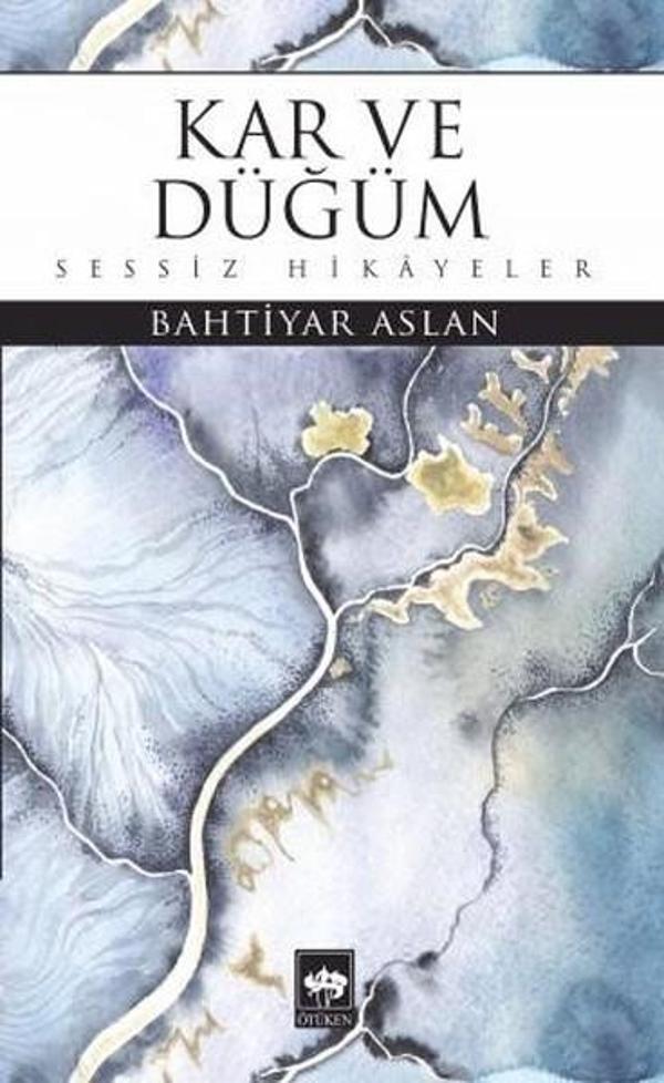 Kar ve Düğüm - Ötüken Neşriyat - Image 1