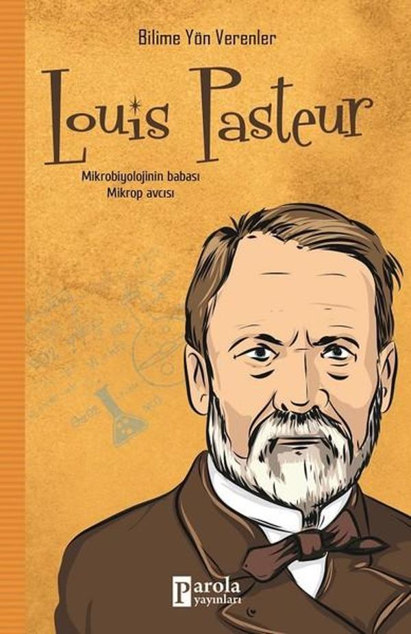 Louis Pasteur-Bilime Yön Verenler - Parola Yayınları - Image 1