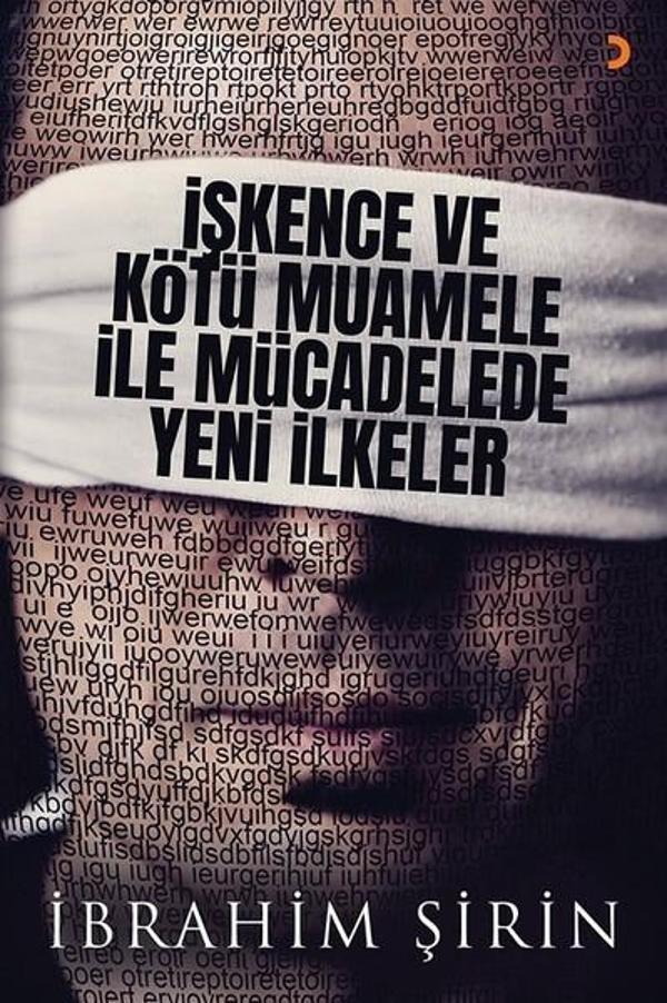 İşkence ve Kötü Muamele İle Mücadelede Yeni İlkeler - Cinius Yayınevi - Image 1