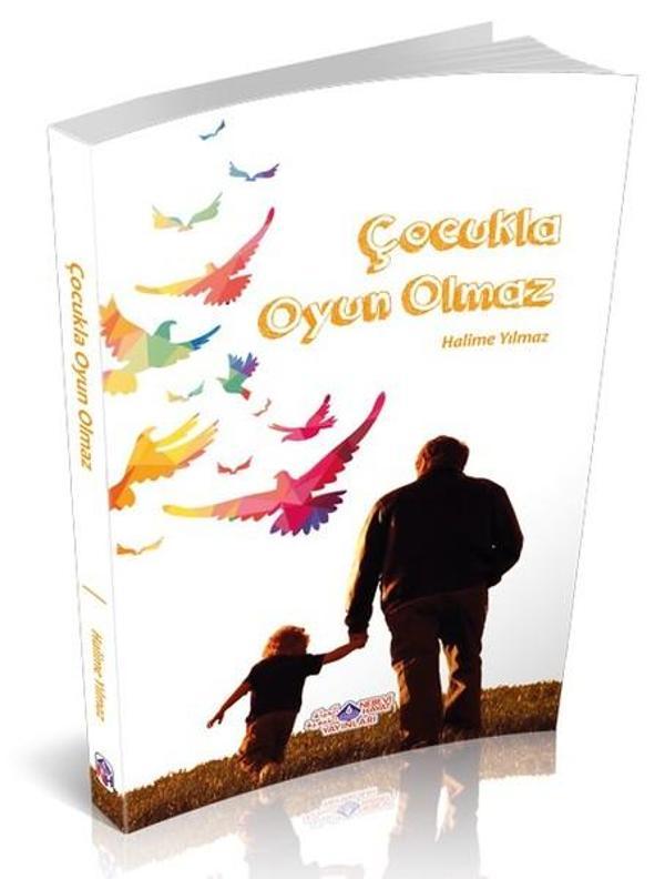 Çocukla Oyun Olmaz - Nebevi Hayat Yayınları - Image 1