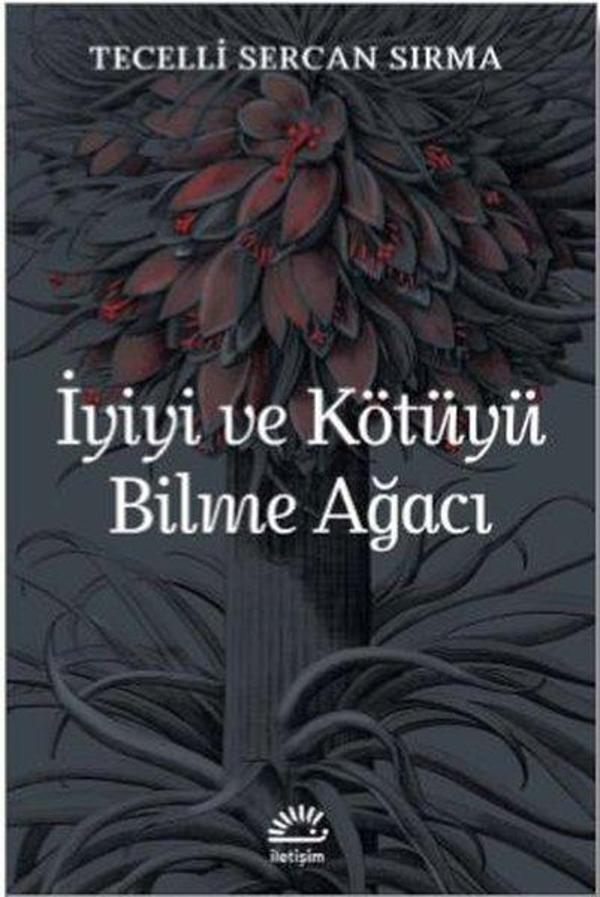 İyiyi ve Kötüyü Bilme Ağacı - İletişim Yayınları - Image 1