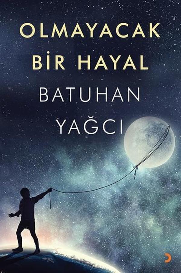 Olmayacak Bir Hayal - Cinius Yayınevi - Image 1