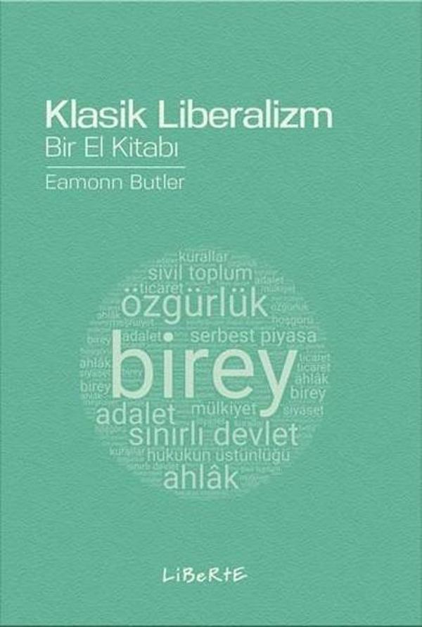 Klasik Liberalizm Bir El Kitabı - Liberte - Image 1