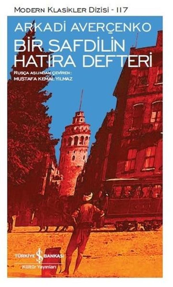 Bir Safdilin Hatıra Defteri-Modern Klasikler 117 - İş Bankası Kültür Yayınları - Image 1