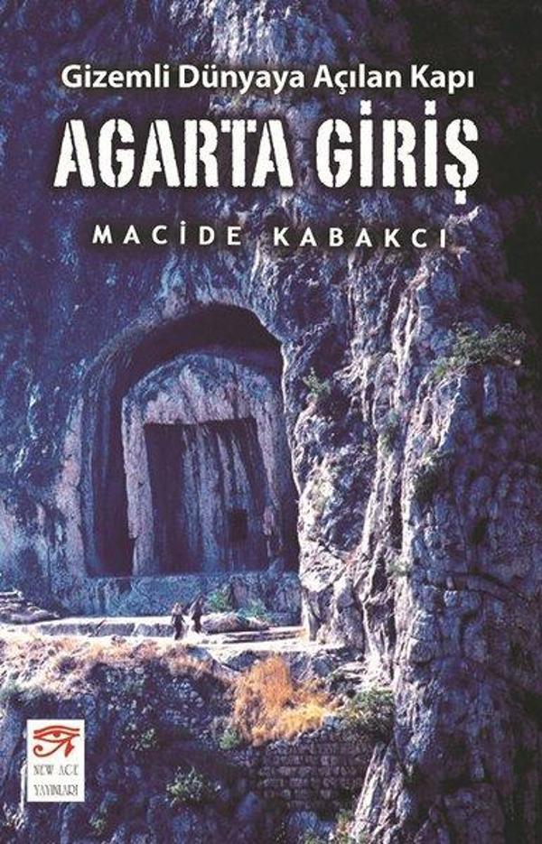 Agarta Giriş-Gizemli Dünyaya Açılan Kapı - New Age Yayınları - Image 1