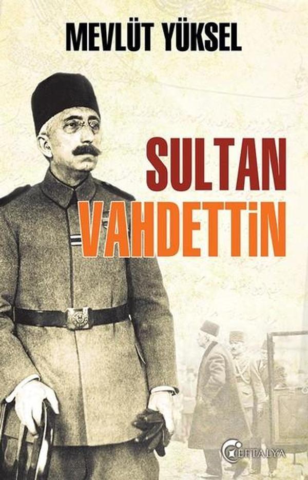 Sultan Vahdettin - Eftalya Yayınları - Image 1