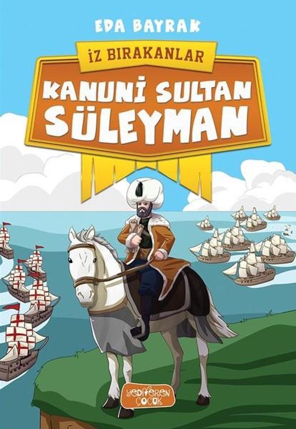 Kanuni Sultan Süleyman-İz Bırakanlar - Yediveren Çocuk - Image 1