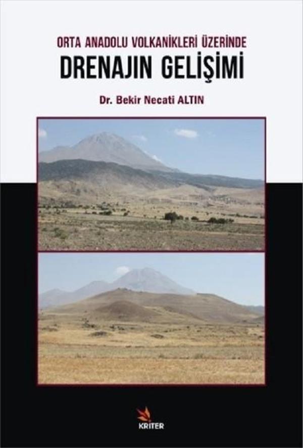 Orta Anadolu Volkanikleri Üzerinde Drenajın Gelişimi - Kriter - Image 1