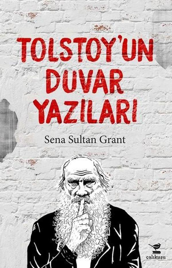 Tolstoy'un Duvar Yazıları - Çalıkuşu - Image 1