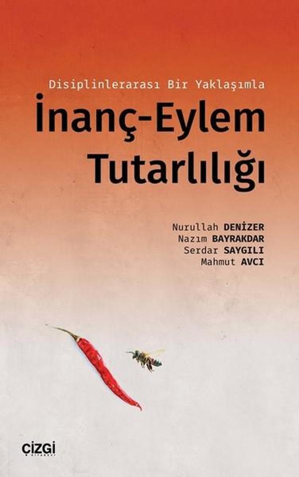 Disiplinlerarası Bir Yaklaşımla İnanç-Eylem Tutarlılığı - Çizgi Kitabevi - Image 1