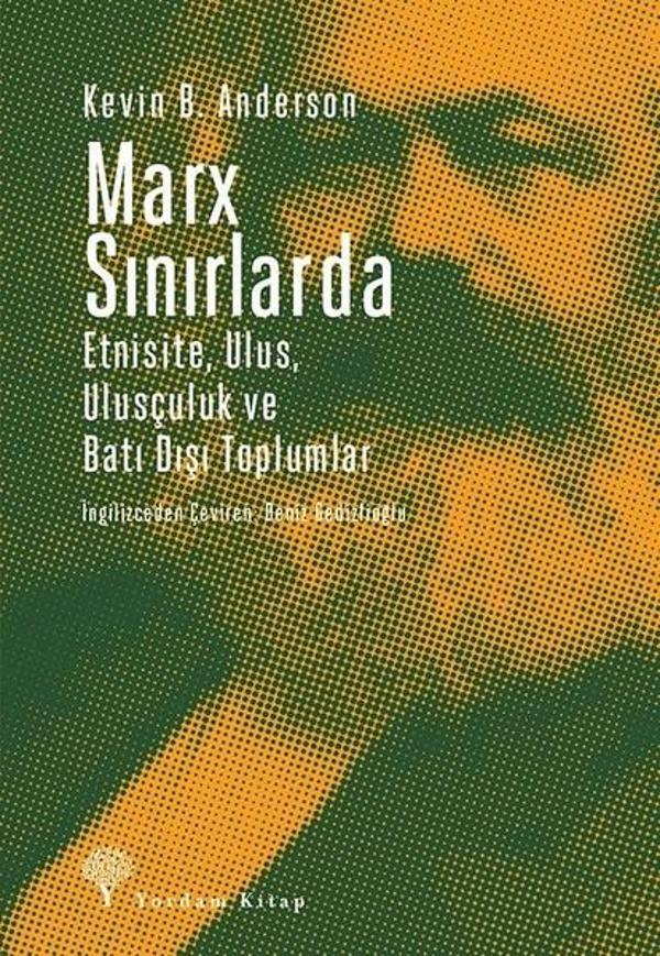 Marx Sınırlarda-Etnsite Ulus Ulusçuluk ve Batı Dışı Toplumlar - Yordam Kitap - Image 1