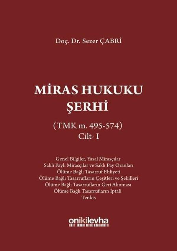 Miras Hukuku Şerhi (TMK m. 495-574) Cilt 1 - On İki Levha Yayıncılık - Image 1