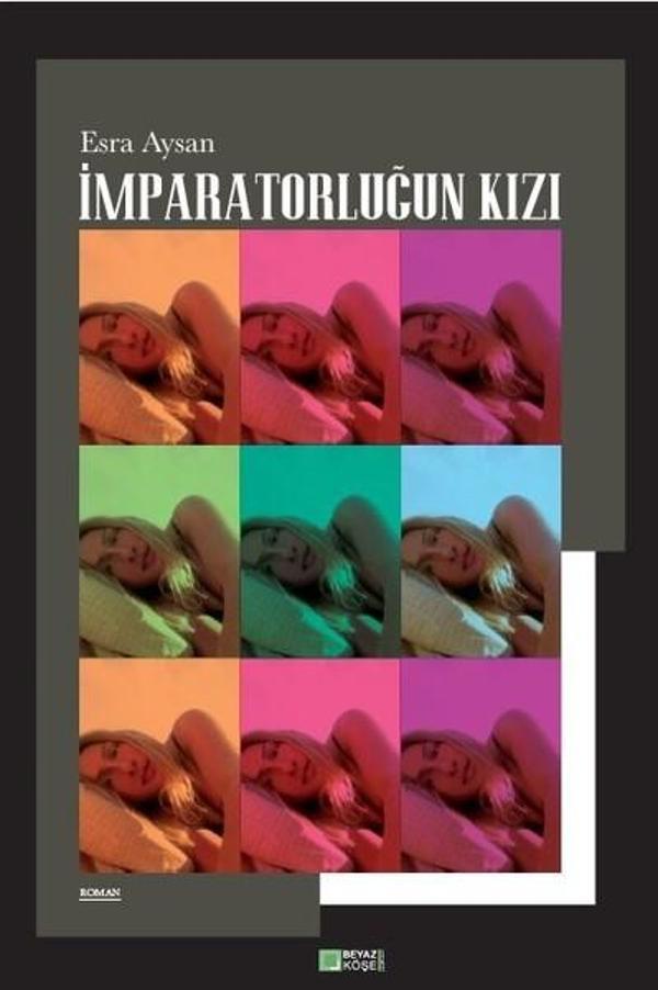 İmparatorluğun Kızı - Beyaz Köşe Yayınları - Image 1