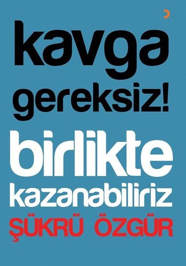 Kavga Gereksiz!Birlikte Kazanabiliriz - Cinius Yayınevi - Image 1