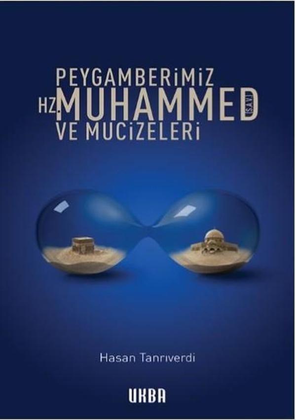 Peygamberimiz Hz.Muhammed ve Mucizeleri - Ukba Yayınları - Image 1