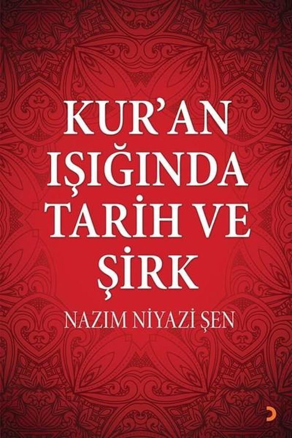 Kur'an Işığında Tarih ve Şirk - Cinius Yayınevi - Image 1
