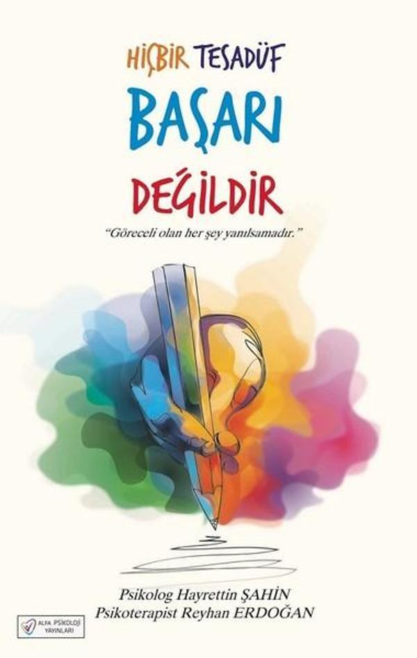 Hiçbir Tesadüf Başarı Değildir - Alfa Psikoloji Yayınları - Image 1