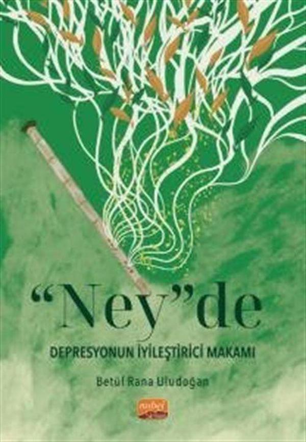 Ney'de Depresyonun İyileştirici Makamı - Nobel Bilimsel Eserler - Image 1