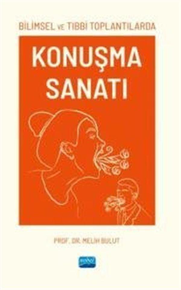 Bilimsel ve Tıbbi Toplantılarda Konuşma Sanatı - Nobel Akademik Yayıncılık - Image 1