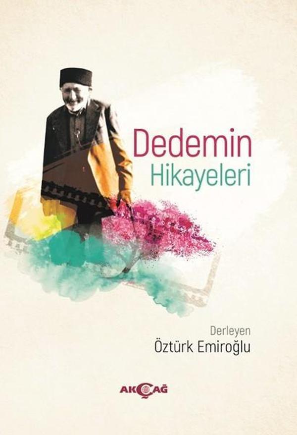 Dedemin Hikayeleri - Akçağ Yayınları - Image 1