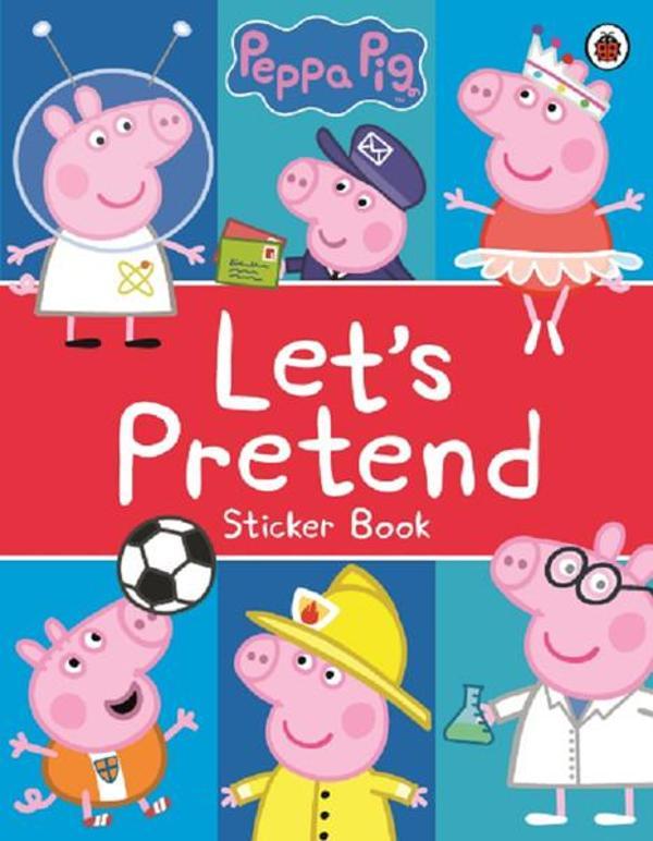 Peppa Pig: Let's Pretend!: Sticker Book - Ladybirds - Image 1