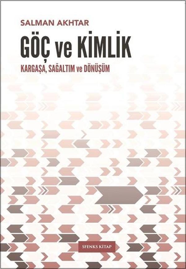 Göç ve Kimlik-Kargaşa Sağaltım ve Dönüşüm - Sfenks Kitap - Image 1