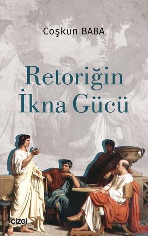 Retoriğin İkna Gücü - Çizgi Kitabevi - Image 1
