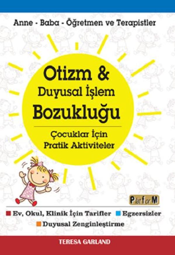 Otizm ve Duyusal İşlem Bozukluğu-Çocuklar için Aktiviteler - Platform Yayınları - Image 1