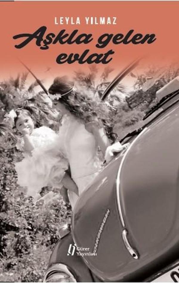 Aşkla Gelen Evlat - Gürer Yayınları - Image 1