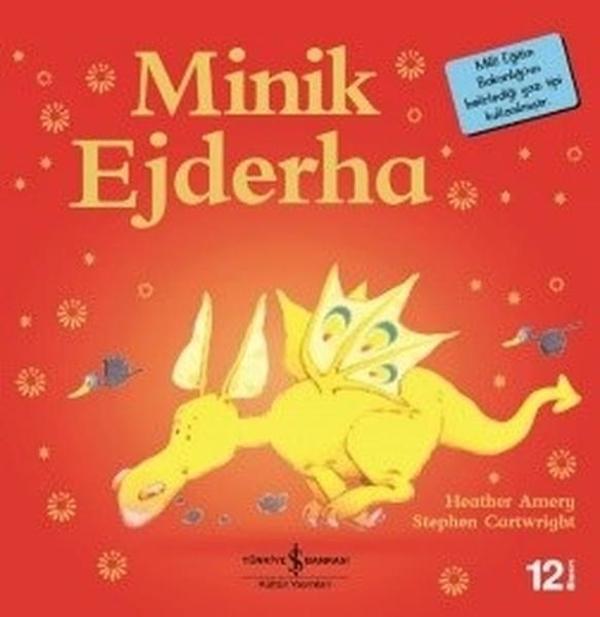 Minik Ejderha-İlk Okuma Kitaplarım - İş Bankası Kültür Yayınları - Image 1