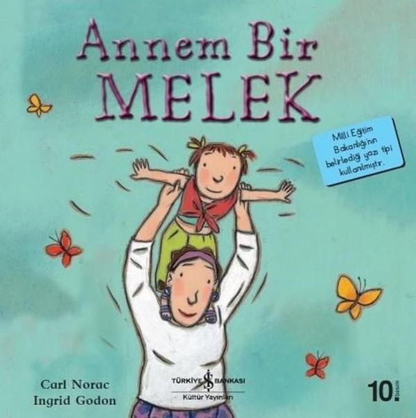 Annem Bir Melek-İlk Okuma Kitaplarım - İş Bankası Kültür Yayınları - Image 1