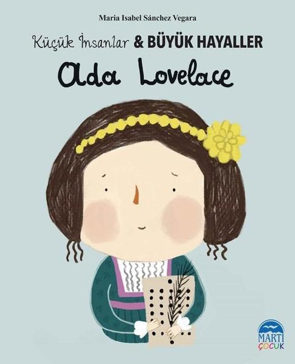 Ada Lovelace-Küçük İnsanlar ve Büyük Hayaller - Martı Yayınları Yayınevi - Image 1