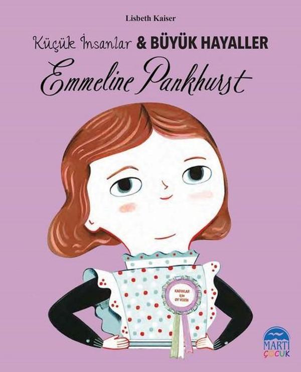 Emmeline Pankhurst-Küçük İnsanlar ve Büyük Hayaller - Martı Yayınları Yayınevi - Image 1