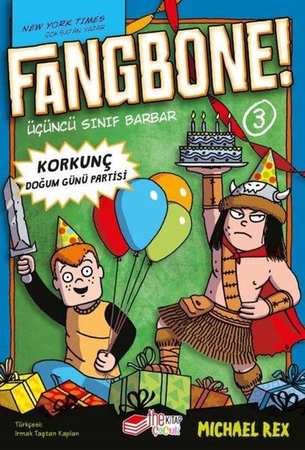 Fangbone! 3 - Korkunç Doğum Günü Partisi - Üçüncü Sınıf Barbar - The Çocuk - Image 1