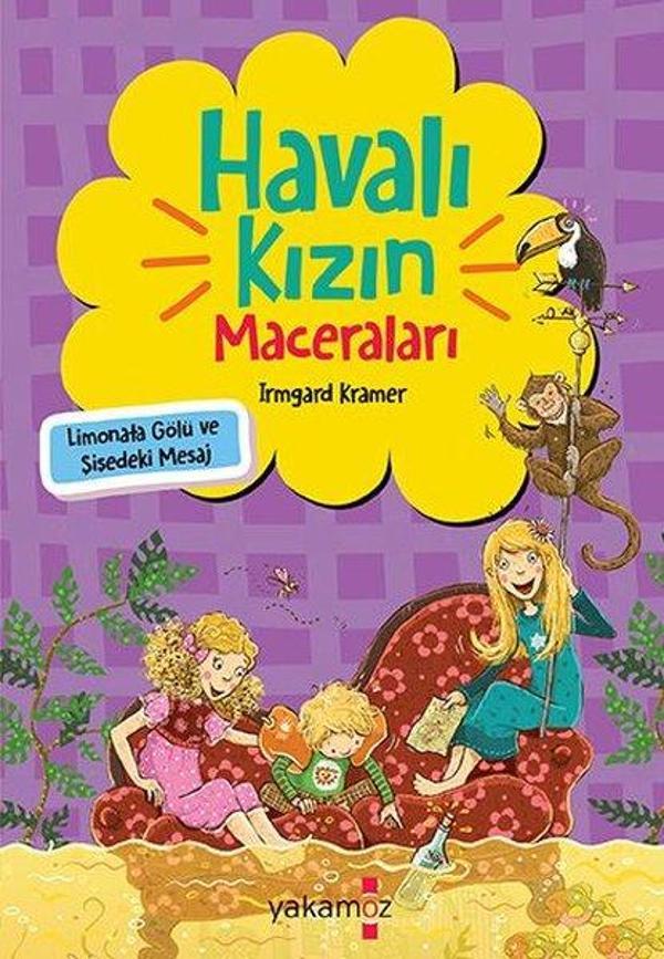 Havalı Kızın Maceraları - Limonata Gölü ve Şişedeki Mesaj - Yakamoz Yayınları - Image 1