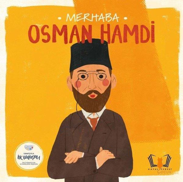 Merhaba Osman Hamdi - Sanatçıyla İlk Buluşma - Hayalperest Çocuk - Image 1