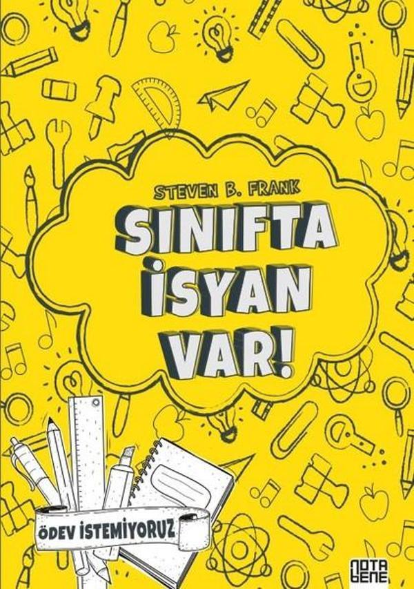 Sınıfta İsyan Var!-Ödev İstemiyoruz - Nota Bene Yayınları - Image 1