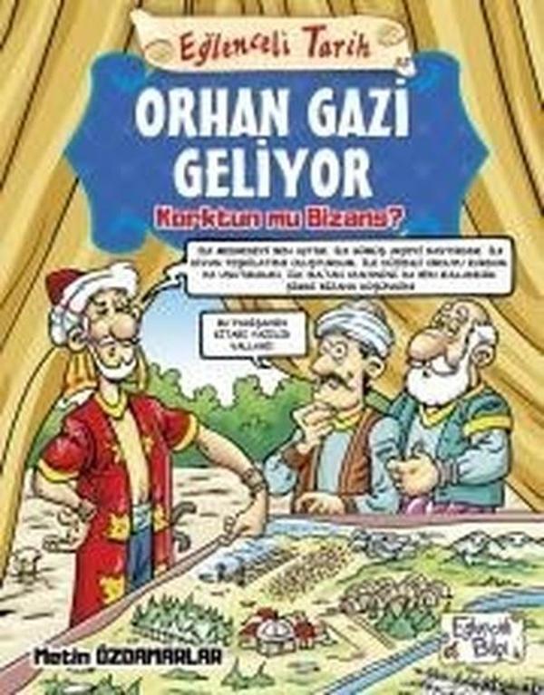 Orhan Gazi Geliyor-Eğlenceli Tarih - Eğlenceli Bilgi - Image 1