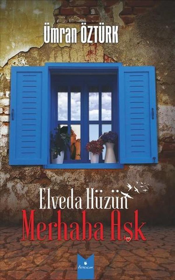Elveda Hüzün Merhaba Aşk - Serencam Yayınevi - Image 1