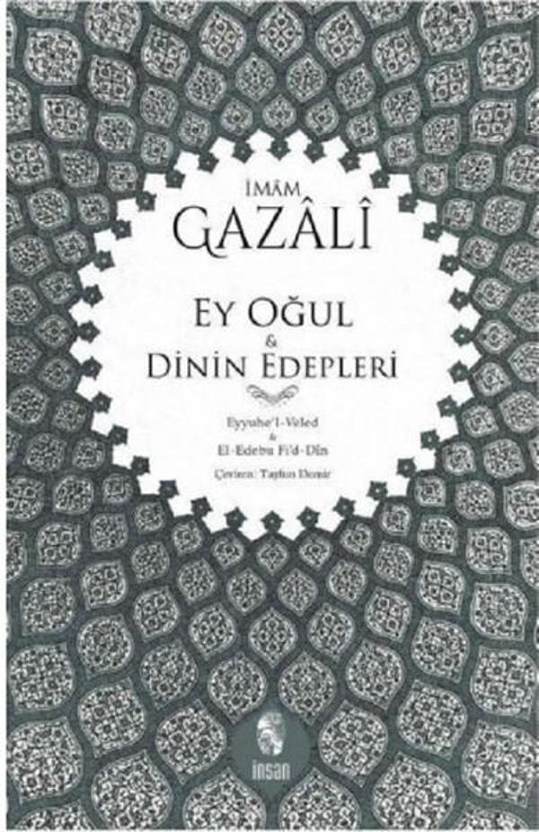 Ey Oğul ve Dinin Edepleri - İnsan Yayınları - Image 1
