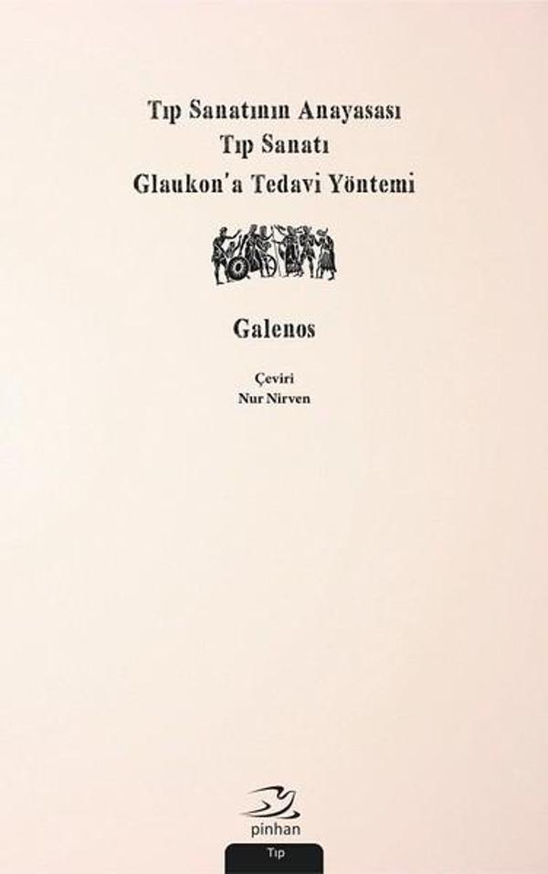Tıp Sanatının Anayasası Tıp Sanatı Glaukona Tedavi Yöntemi - Pinhan Yayıncılık - Image 1