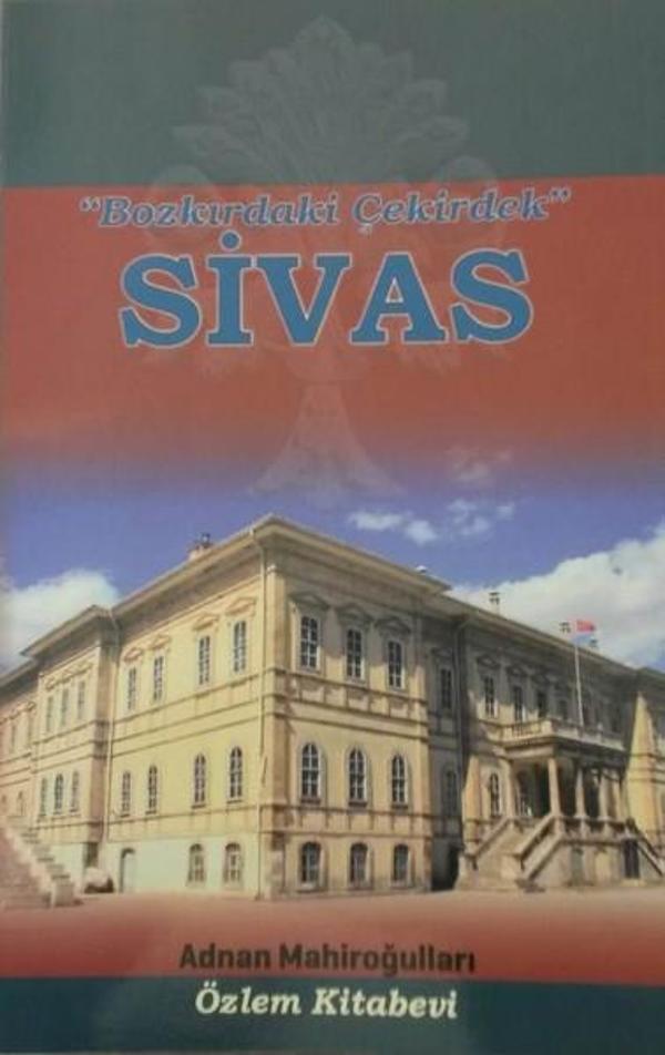 Bozkırdaki Çekirdek Sivas - Özlem Kitabevi - Image 1