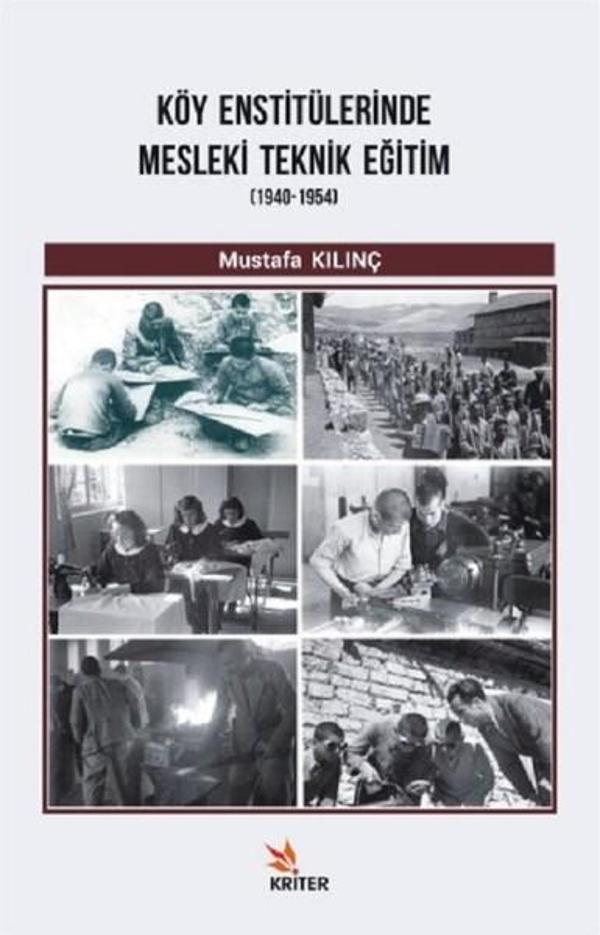 Köy Enstitülerinde Mesleki Teknik Eğitim 1940-1954 - Kriter - Image 1