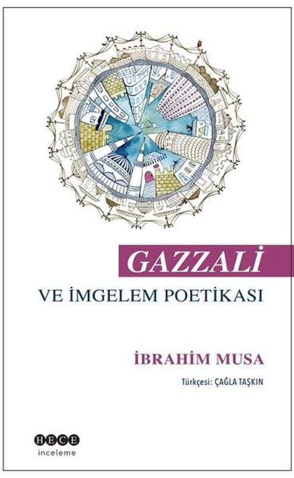 Gazzali ve İmgelem Poetikası - Hece Yayınları - Image 1