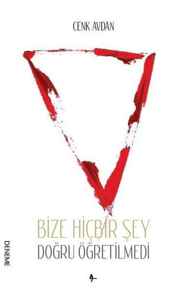 Bize Hiçbir Şey Doğru Öğretilmedi - A7 Kitap - Image 1