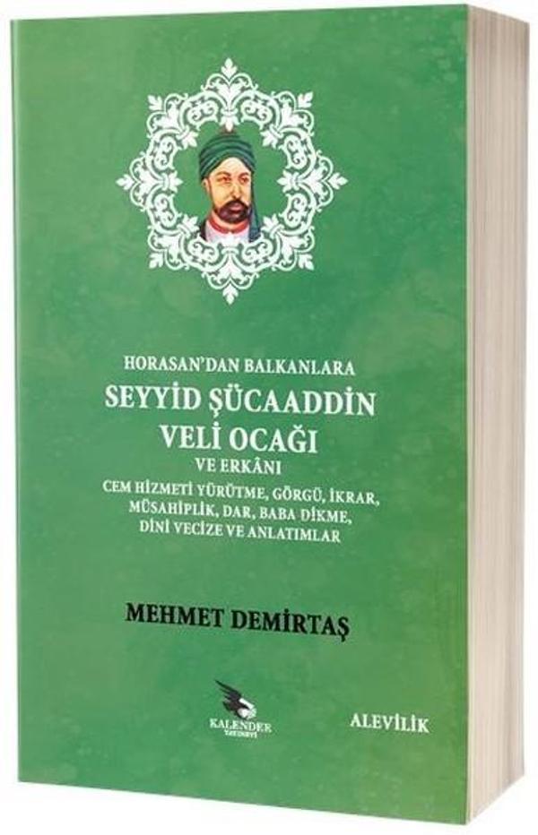 Horasan'dan Balkanlara Seyyid Şücaaddin Veli Ocağı ve Erkanı - Kalender Yayınevi - Image 1