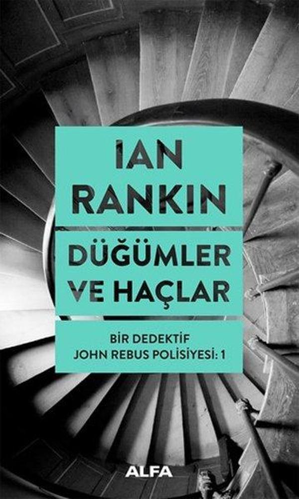 Düğümler ve Haçlar-Bir Dedektif John Rebus Polisiyesi 1 - Alfa Yayıncılık - Image 1